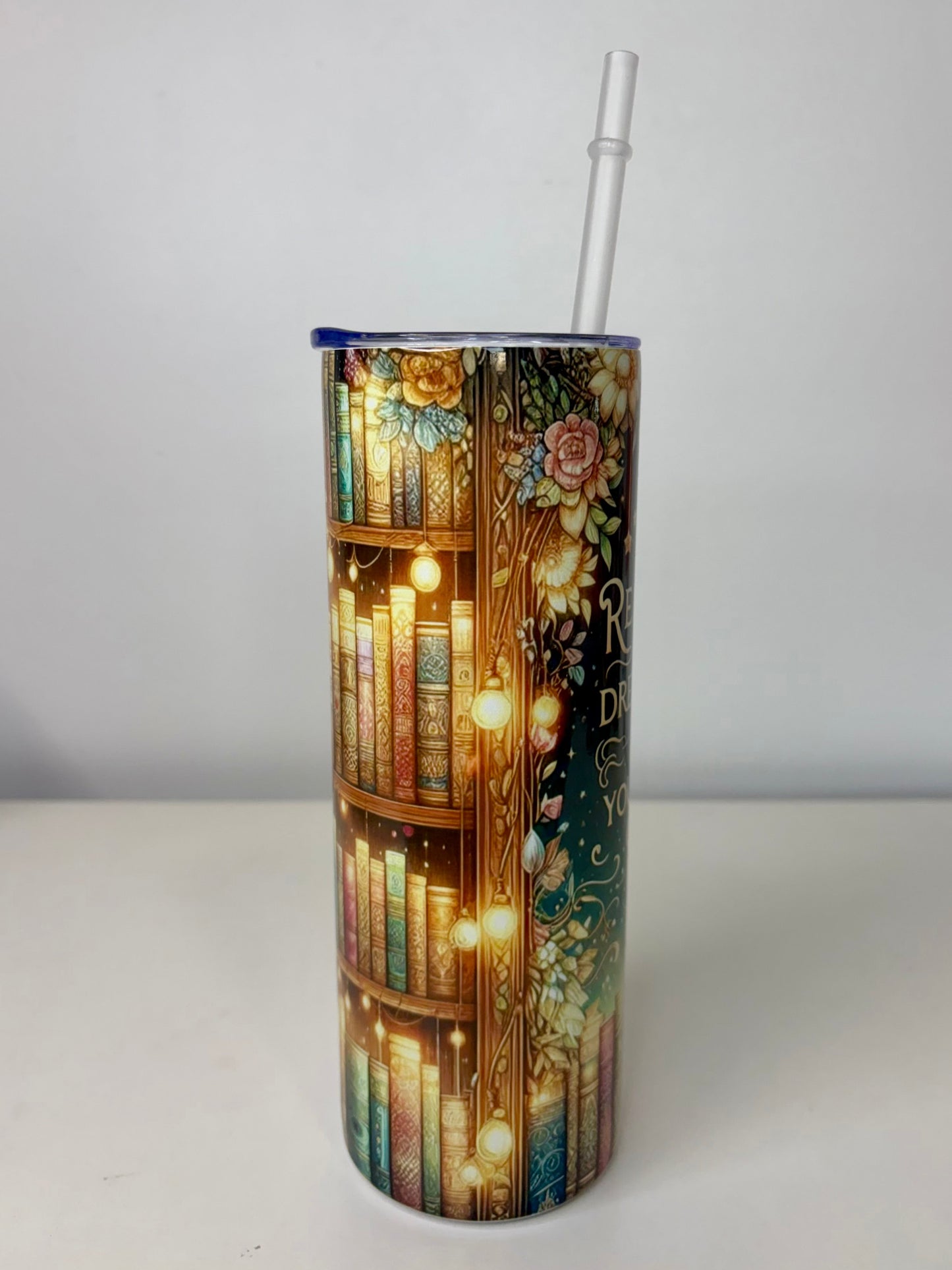 Reading Is Dreaming With Your Eyes Open 20oz Stainless Steel Tumbler | Book Lover Floral Cup with Straw