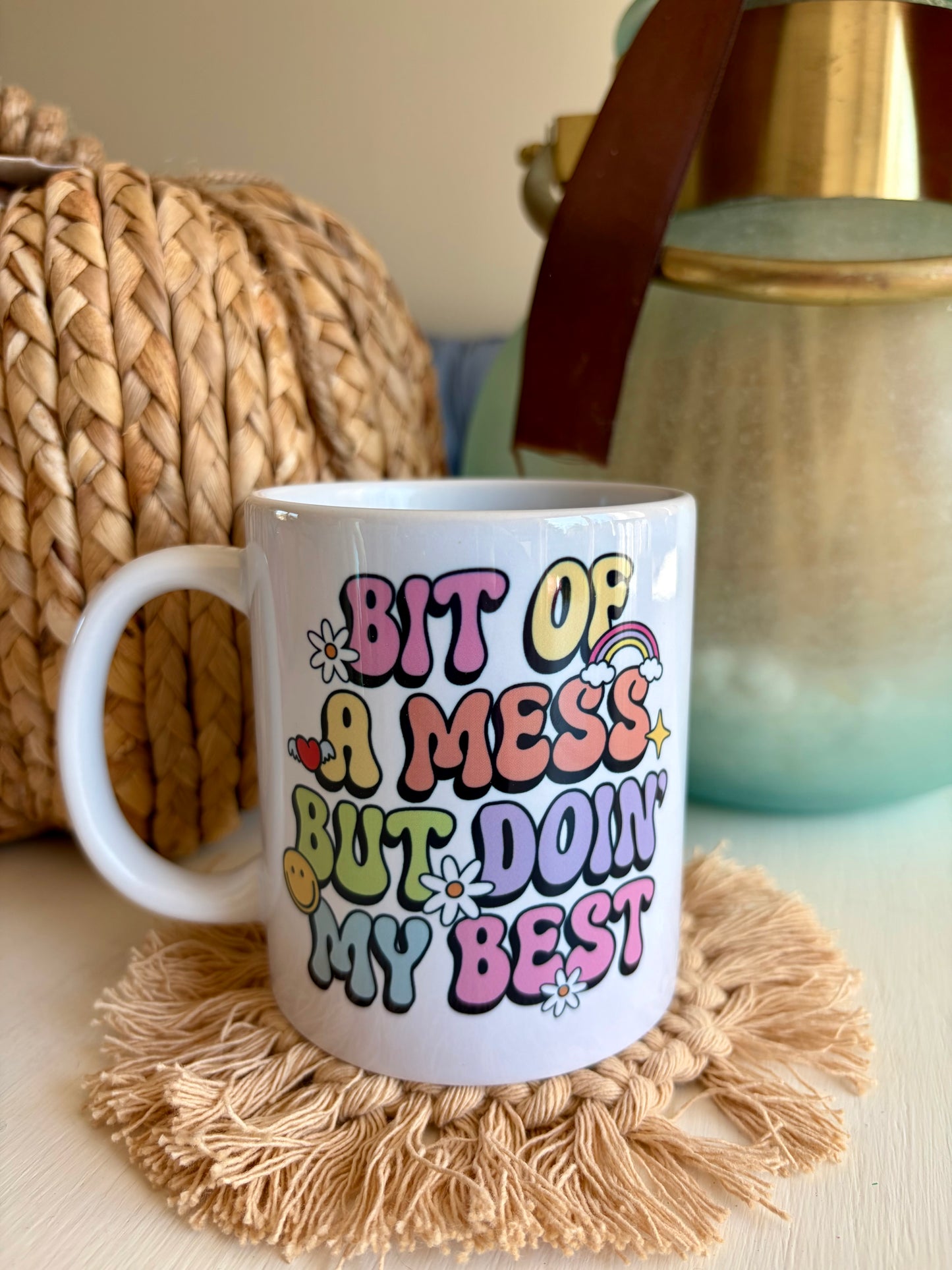 Bit of a Mess But Doin’ My Best Ceramic Mug 11oz – Cute Retro Positive Quote Coffee Cup